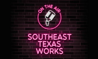 Southeast Texas Works podcast